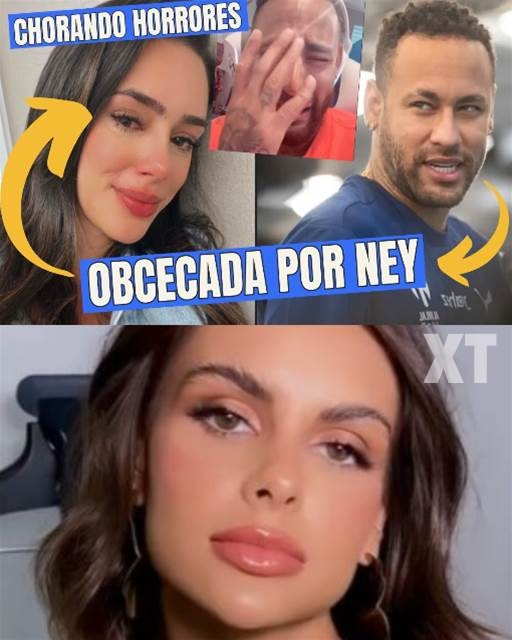 Xt Bruna Biancardi Fica Obcecada Por Neymar Tenta Tirar O Brilho Da